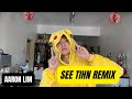 AARON LIM 2 2 SEE TINH REMIX MV