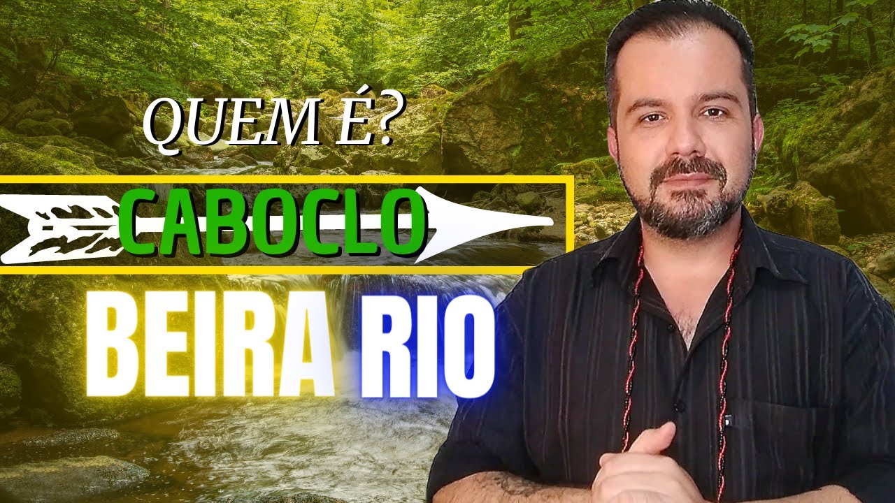 QUEM É? ESTUDO da Falange de CABOCLO BEIRA RIO na UMBANDA.