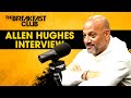 Allen Hughes Speaks On Tupac's Evolution, Menace II Society's Impact, John Singleton + More