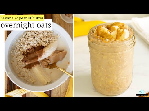 Peanut Butter & Banana Overnight Oats
