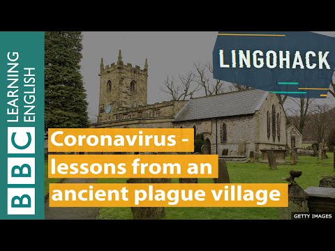 Coronavirus - lessons from an ancient plague village: Lingohack