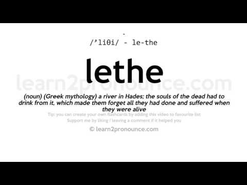 Lethe pronunciation and definition