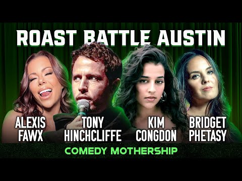 RBL Austin @ Comedy Mothership | Tony Hinchcliffe + Kim Congdon + Alexis Fawx + Bridget Phetasy