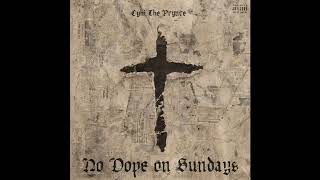 CyHi The Prynce - Looking For Love (No Dope On Sundays)