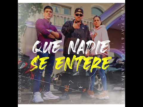 The La Planta & Grupo Play - Que Nadie Se Entere 💣💥🔥 CUMBIA2022