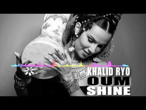 KHALID RYO - OUM SHINE (FREE DOWNLOAD)