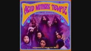 Acid Mothers Temple - White Summer of Love+Third Eye Of The Whole World