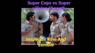 Super Cops vs Super Villains Shapath Inspector Kavi zombie Attack Funny Style