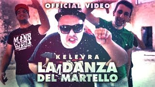 Kelevra ManzHarda - La Danza Del Martello (Official Video)