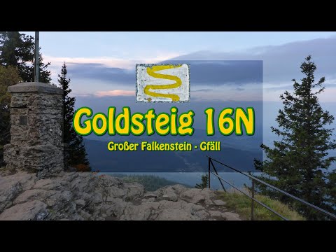 Vom großen Falkenstein nach Gfäll - Goldsteig 16N