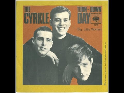"Turn Down Day"- The Cyrkle_