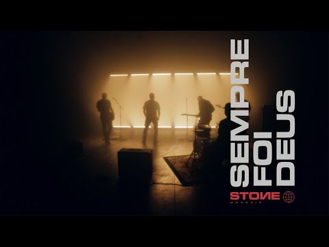 Stone Band - Sempre Foi Deus (Clipe Oficial)