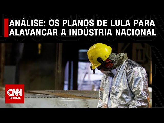 Análise: Os planos de Lula para alavancar a indústria nacional | WW