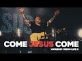 Come Jesus Come -  Live in Louisville, KY #jesus #worship