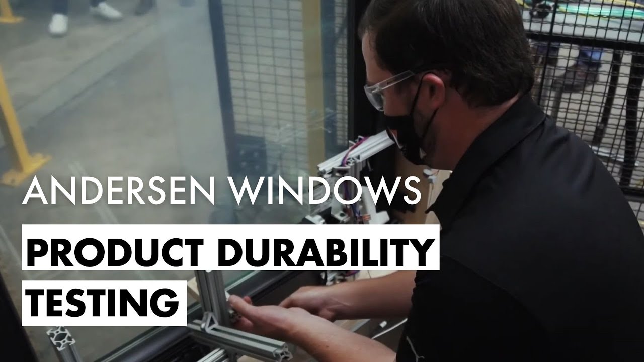 Durability Testing | Andersen Windows