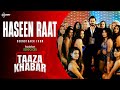 Haseen Raat Hotstar Specials Taaza Khabar Bhuvan Bam Official Music Video Disney Hotstar