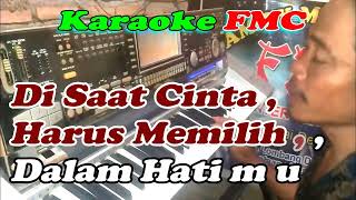 Download lagu Disaat Harus Memilih - Pance || Remik NADA PRIA || KARAOKE KN7000 FMC mp3