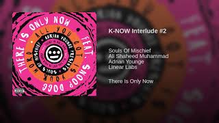 K-NOW Interlude #2