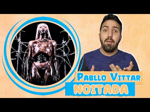 REAGINDO AO ALBUM NOITADA DE @pabllovittar  | REACT