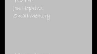 Jon Hopkins - Small Memory.wmv