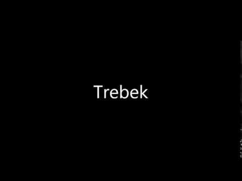 How to Pronounce Trebek
