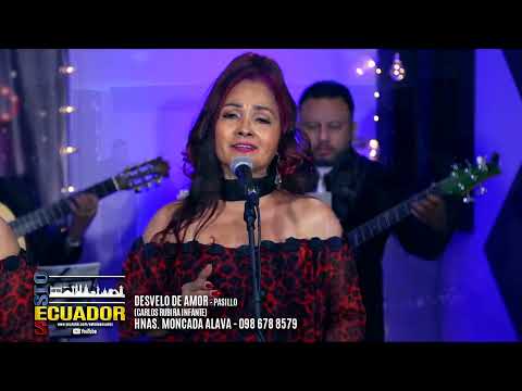 DESVELO DE AMOR - PASILLO - HERMANAS MONCADA ÁLAVA