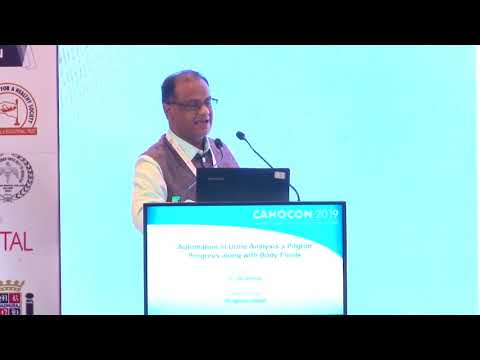 CAHOCON 2019 : Automation in urine analysis a pilgrim progress - Dr. CN Srinivas