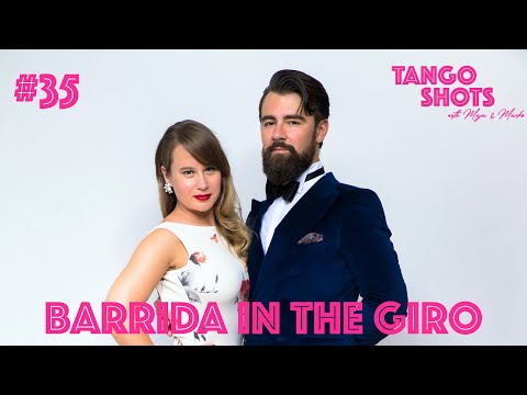 Tango Shots with Maja & Marko - #35 - Barrida in the giro
