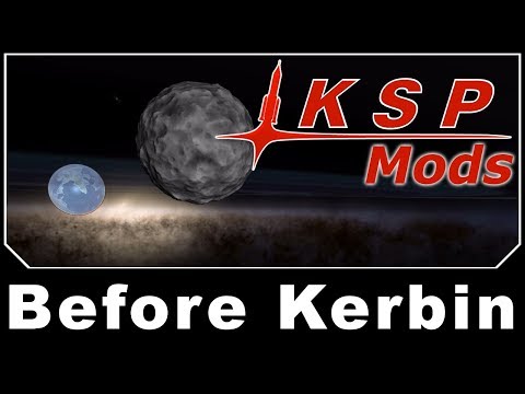 KSP Mods - Before Kerbin