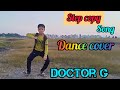 Step Copy Doctor G Ayushmann Khurrana Rakul Preet Dance Cover By Pratham Mahajan