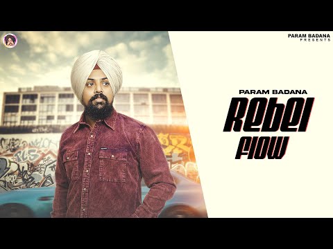 Rebel flow - Param badana (Official Audio)