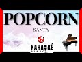 Popcorn salé - SANTA (Karaoké Piano Français - Higher Key)