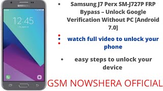 SAMSUNG Galaxy J7 Perx (SM-J727P) FRP/Google Lock Bypass Android 8.1.0 WITHOUT PC - NEW