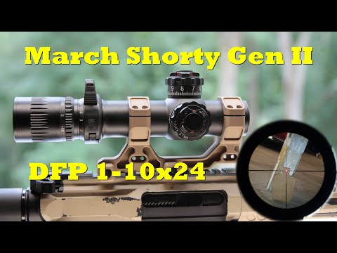 March Shorty Gen II DFP 1-10x24 - Over Worked