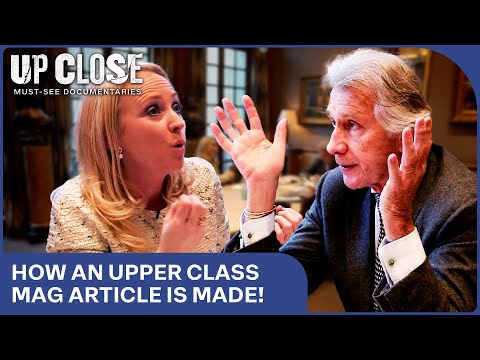 Capturing The Upper Class Lifestyle | Up Close | Posh People: Inside Tatler