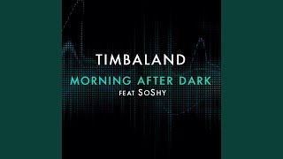 Morning After Dark (Feat. SoShy)