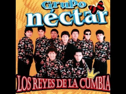 Grupo Nectar - Enganchado (Los Reyes De La Cumbia - 1996)
