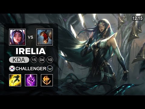 Irelia vs Fiddlesticks Top - KR Challenger - Patch 12.15 Season 12