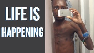 LIFE IS HAPPENING - #StayStrongCMaddoxBiitch