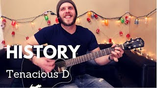 History - Tenacious D Guitar Lesson