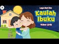 Lagu Hari Ibu Kaulah Ibuku Video Lirik Song Of Kids