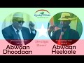 Labadii Gabay Shaamoreer Ee Abwaan Dhoodaan Abwaan Heelaale