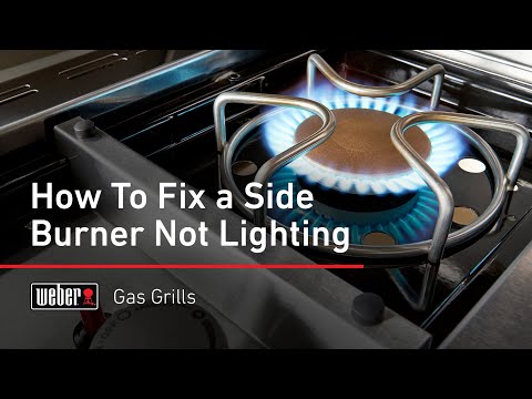 Gas Grill Side Burner Not Igniting | Weber Grills