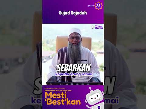 35 - Sujud Sajadah | Ustaz Shahul Hamid