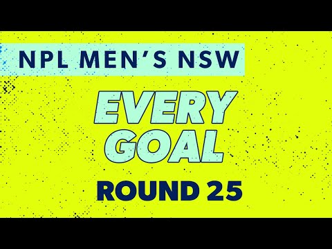Every Goal - Round 25 - 2025 NPL Men's NSW