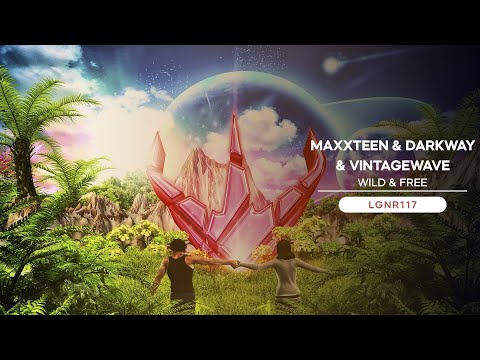 Maxxteen & DARKWAY & Vintagewave - Wild & Free [OUT NOW!]