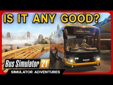 Bus Simulator 21 - Is This Bus Sim ANY GOOD?