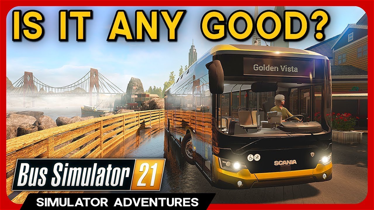 Bus Simulator 21 - Is This Bus Sim ANY GOOD?