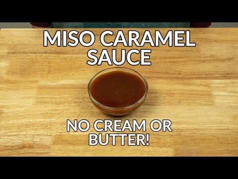 Easy Miso Caramel Sauce Without Cream Recipe - AMAZING ON ICE CREAM!