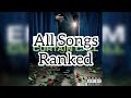 Eminem Curtain Call 2005 All Songs Ranked